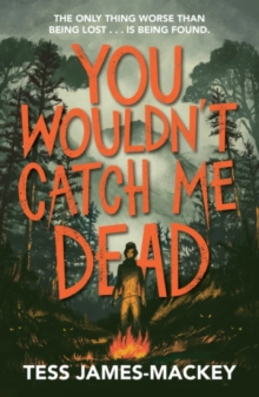 Image of You Wouldn't Catch Me Dead Paperback / softback