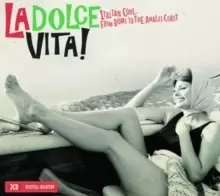 Image of La Dolce Vita!: Italian Cool... From Rome to the Amalfi Coast