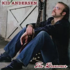 Image of The Dreamer by Kid Anderson CD Album