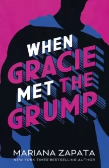 Image of When Gracie Met The Grump : From the author of the sensational TikTok hit, FROM LUKOV WITH LOVE, and the queen of the slow-burn romance!
