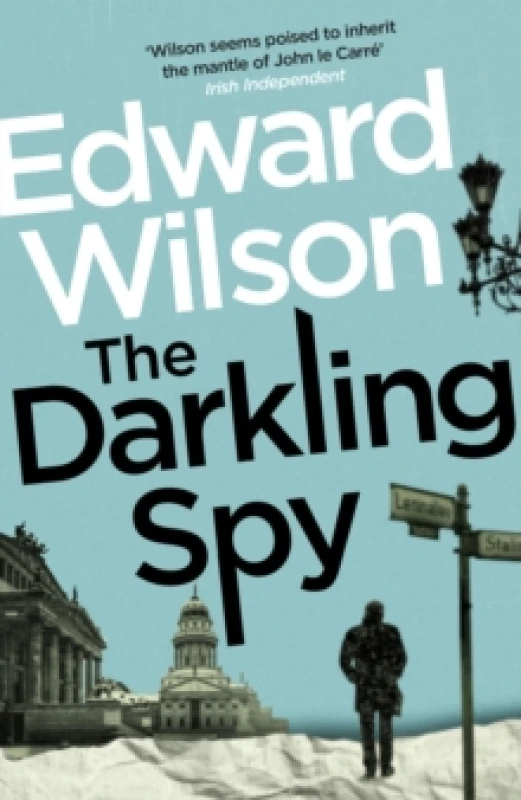 Image of The Darkling Spy : A gripping Cold War espionage thriller by a former special forces officer Paperback / softback