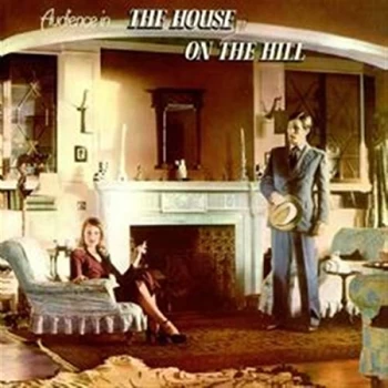 Image of Audience - The House On the Hill CD