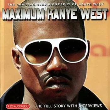 Image of West, Kanye - Maximum Kanye West CD