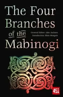 Image of The Four Branches of the Mabinogi : Epic Stories, Ancient Traditions
