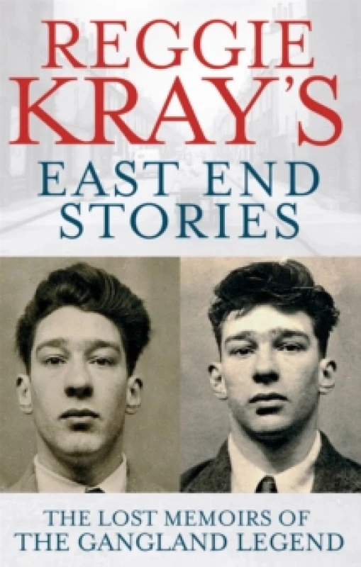 Image of Reggie Kray's East End Stories. Paperback. By Reginald Kray, Peter Gerrard Books