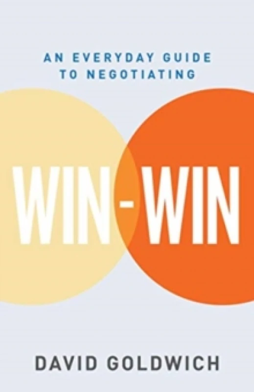 Image of Win-Win : An Everyday Guide to Negotiating Paperback / softback