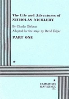 Image of The Life and Adventures of Nicholas Nickleby by David Edgar Paperback