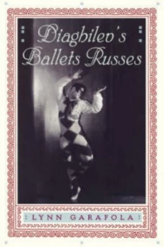 Image of Diaghilevs Ballets Russes by Lynn Garafola Paperback
