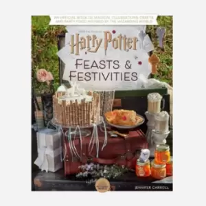 Image of Harry Potter Feasts and Festivities Book