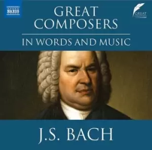 Image of JS Bach Great Composers in Words and Music by Johann Sebastian Bach CD Album