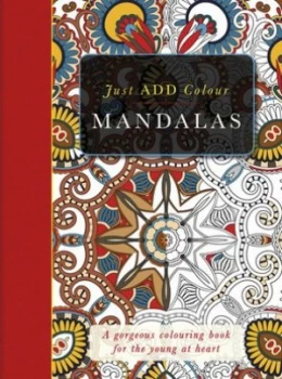 Image of Just Add Colour Mandalas by Beverley Lawson Paperback