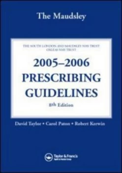 Image of Maudsley Prescribing Guidelines 2005 by David Taylor Book