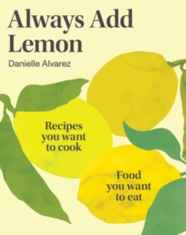 Image of Always Add Lemon Paperback / softback