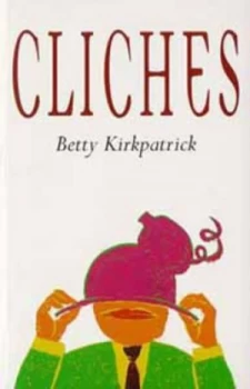 Image of Cliches by E. M Kirkpatrick Paperback