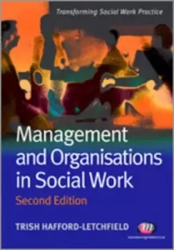 Image of Management and organisations in social work - Trish Hafford-Letchfield - Paperback - Used