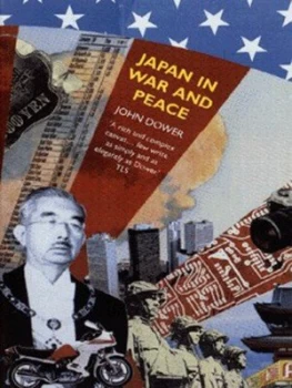 Image of Japan in War and Peace by John Dower Paperback