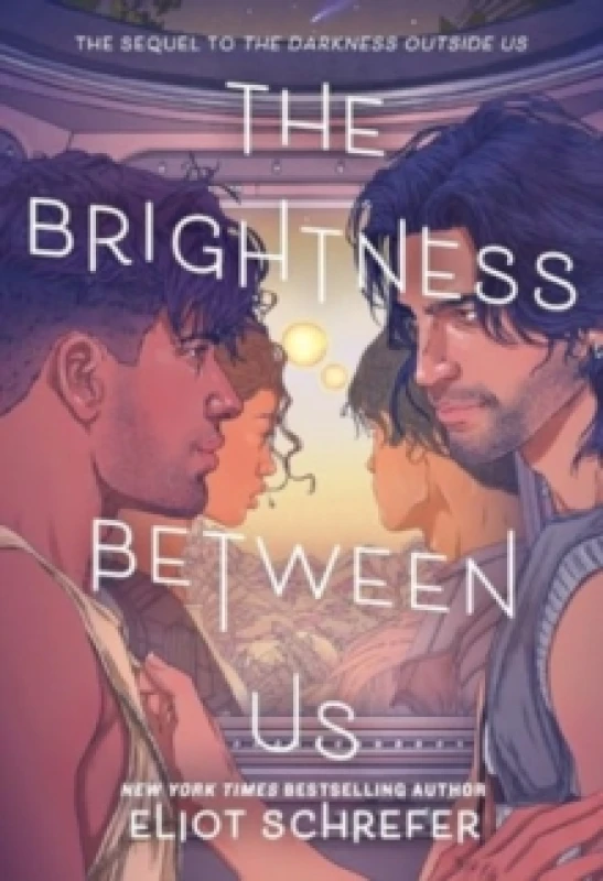 Image of The Brightness Between Us. Hardback. By Eliot Schrefer, Eliot Schrefer Books