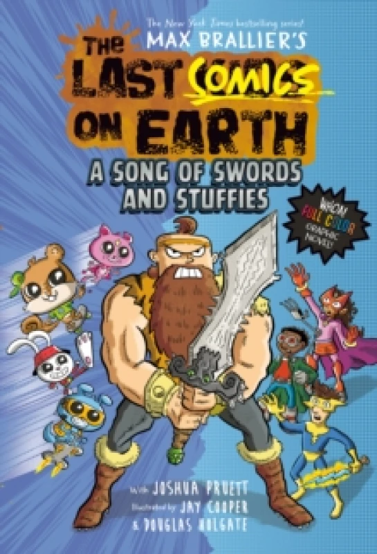Image of The Last Comics on Earth: A Song of Swords and Stuffies Paperback / softback