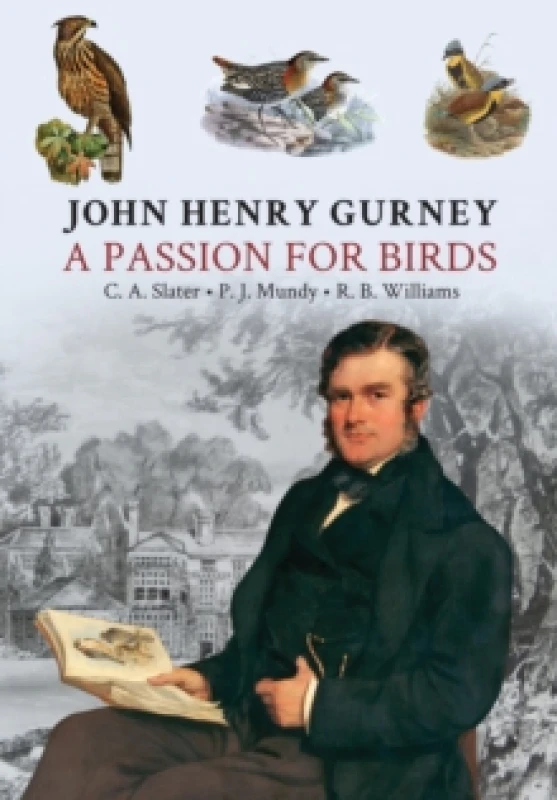 Image of John Henry Gurney : A Passion for Birds Hardback