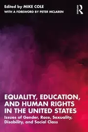 Image of Equality Education and Human Rights in the United States Issues of Gender Race Sexuality Disability and Social Class