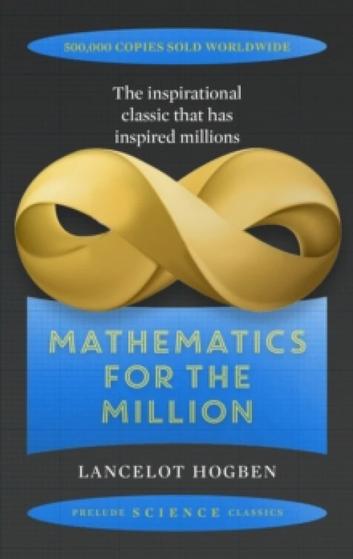 Image of Mathematics for the Million : How to Master the Magic of Numbers Paperback / softback