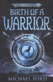 Image of Birth of a Warrior by Michael Ford Paperback