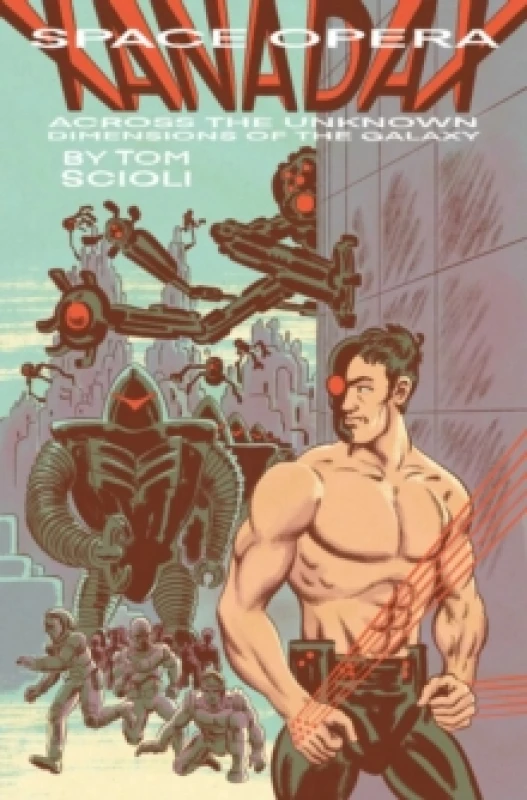 Image of Space Opera Xanadax Across the Unknown Dimensions of the Galaxy Paperback / softback