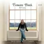 Image of Frances Black And Friends - This Love Will Carry (Music CD)