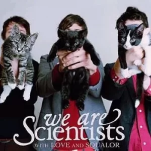 Image of We Are Scientists With Love And Squalor 2005 UK CD album CDVUS270