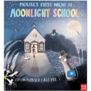 Image of Mouse's First Night at Moonlight School by Simon Puttock (Paperback, 2014)