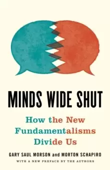 Image of Minds Wide Shut : How the New Fundamentalisms Divide Us