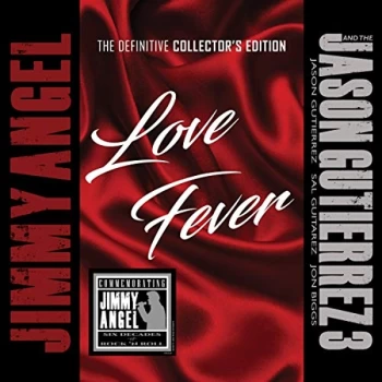 Image of Jimmy Angel & The Jason Gutierrez 3 - Love Fever CD