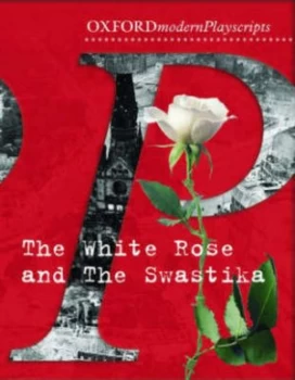 Image of The White Rose and the Swastika by Adrian Flynn Paperback