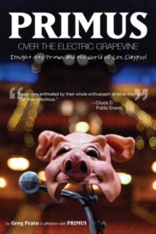 Image of Primus: Over The Electric Grapevine Paperback / softback