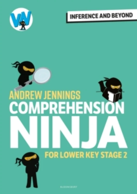 Image of Comprehension Ninja: Inference and Beyond for Lower KS2 Paperback / softback