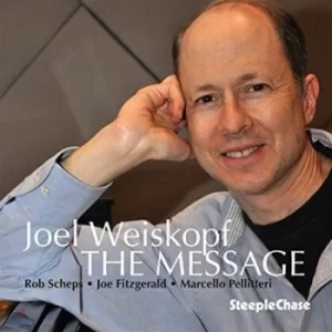 Image of The Message by Joel Weiskopf CD Album