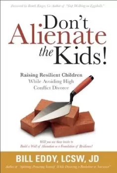 Image of Dont Alienate the Kids by William A Eddy