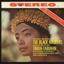 Image of Roger Sessions: The Black Maskers/Colin McPhee: Tabuh-tabuhan