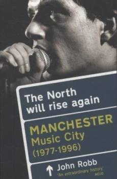 Image of The North Will Rise Again by John Robb Paperback