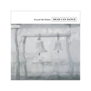Image of Dead Can Dance - Toward The Within Vinyl