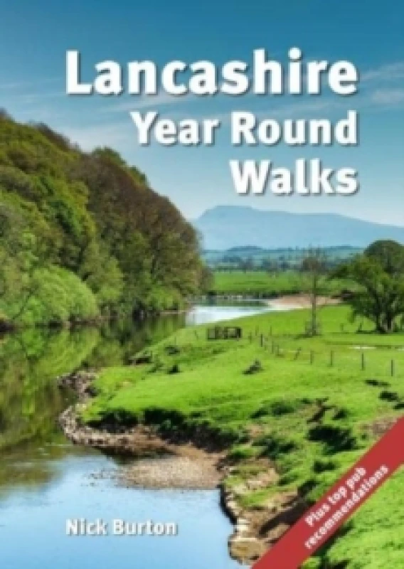 Image of Lancashire Year Round Walks : 20 circular routes with recommendations for autumn, winter, spring and summer. Paperback / softback
