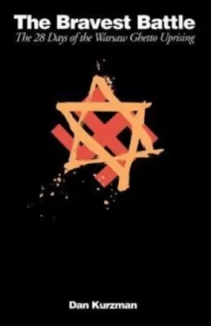 Image of The bravest battle by Dan Kurzman