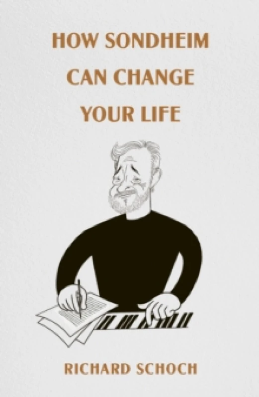 Image of How Sondheim Can Change Your Life Hardback