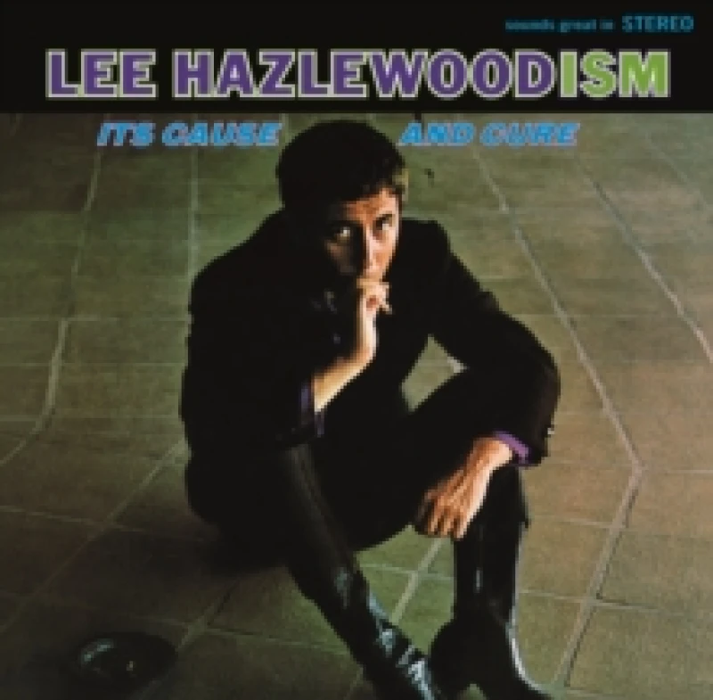 Image of Lee Hazlewoodism - Its Cause and Cure Vinyl