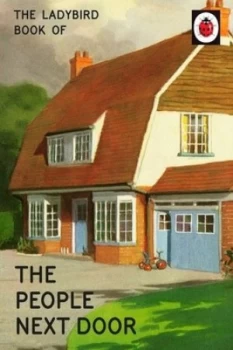 Image of The Ladybird Book of the People Next Door by Jason Hazeley Hardback