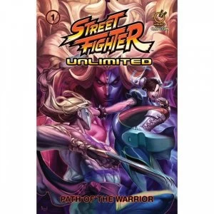 Image of Street Fighter Unlimited Volume 1: Path Of The Warrior