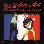 Image of Various Artists - Vive le Rock 'N' Roll (Unruly World) (Music CD)