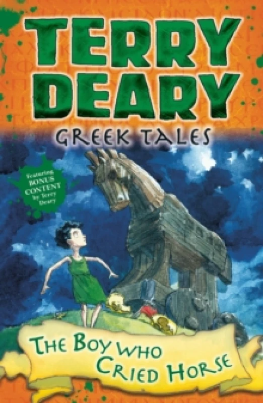 Image of Terry Deary Greek Tales: The Boy Who Cried Horse Book Multi unisex
