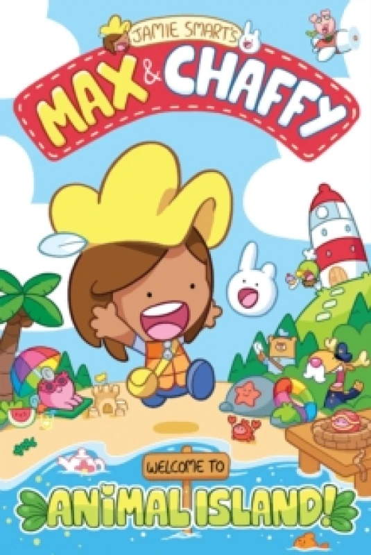 Image of Max and Chaffy: Welcome to Animal Island! (from the million-selling Jamie Smart, Illustrator of the Year) Paperback / softback