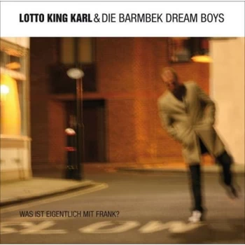 Image of Lotto King Karl & Die Barmbek Dream Boys - Was Ist Eigentlich Mit Frank? CD
